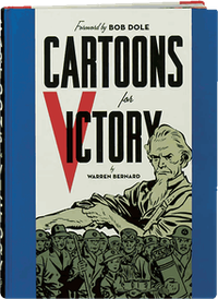 Cartoons for Victory by Warren Bernard